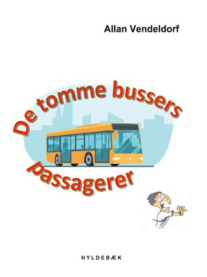 cover image of De tomme bussers passagerer